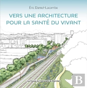 Vers Une Architecture Pour La Santé Du Vivant