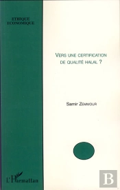 Vers Une Certification De La Qualité Halal ?