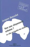Vers Une Citoyenneté Urbaine ?