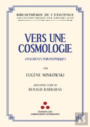 Vers Une Cosmologie : Fragments Philosophiques