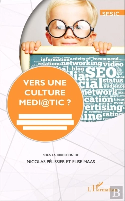 Bertrand.pt - Vers Une Culture Médiatic? Médias, Journalisme Et Espace Public À L'Épreuve De La  Numérisation
