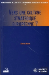 Vers Une Culture Stratégique Européenne ?