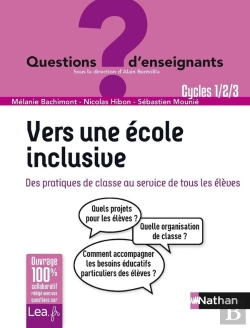 Bertrand.pt - Vers Une École Inclusive ; Des Pratiques De Classe Au Service De Tous Les Élèves (Édition 2020)