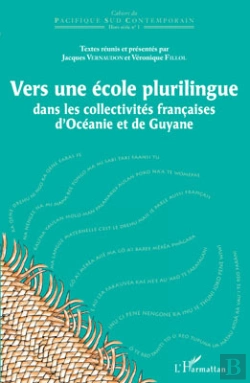 Bertrand.pt - Vers Une École Plurilingue Dans Les Collectivités Françaises D'Océanie Et De Guyane