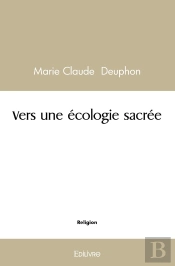Vers Une Écologie Sacrée
