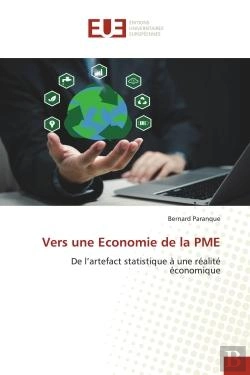 Bertrand.pt - Vers Une Economie De La Pme - De L'Artefact Statistique A Une Realite Economique