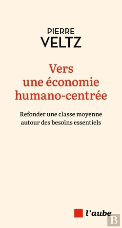 Bertrand.pt - Vers Une Économie Humano-Centrée : Refonder Une Classe Moyenne Autour Des Besoins Essentiels