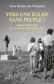 Vers Une Église Sans Peuple ? Serge Bonnet Et Le Catholicisme Populaire