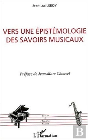 Vers Une Epistemologie Des Savoirs Musicaux