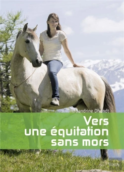 Bertrand.pt - Vers Une Équitation Sans Mors