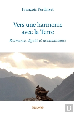 Bertrand.pt - Vers Une Harmonie Avec La Terre : Résonance, Dignité Et Reconnaissance