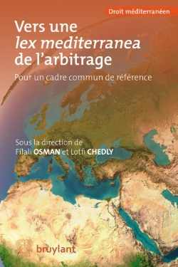 Bertrand.pt - Vers Une Lex Mediterranea De L'Arbitrage