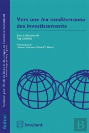 Vers Une Lex Mediterranea Des Investissements