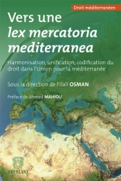 Vers Une Lex Mercatoria Mediterranea
