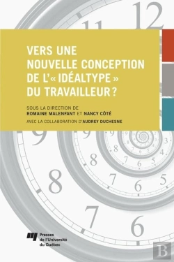 Bertrand.pt - Vers Une Nouvelle Conception De L'«Idéaltype» Du Travailleur ?