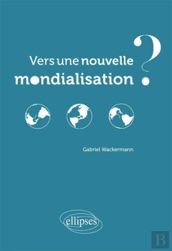 Bertrand.pt - Vers Une Nouvelle Mondialisation ?