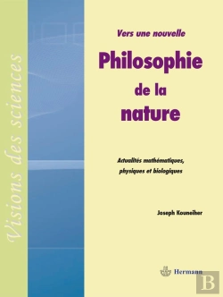 Bertrand.pt - Vers Une Nouvelle Philosophie De La Nature : Actualités Mathématiques, Physiques Et Biologiques