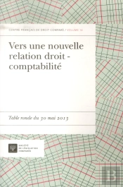 Vers Une Nouvelle Relation Droit-Comptabilité