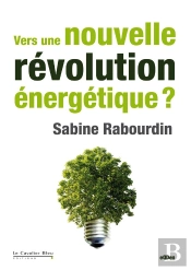 Vers Une Nouvelle Solution Énergétique ?
