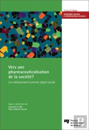 Vers Une Pharmaceuticalisation De La Société?