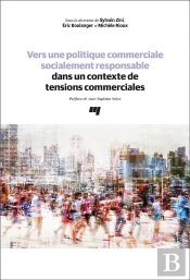 Vers Une Politique Commerciale Socialement Responsable Dans Un Contexte De Tensions Commerciales