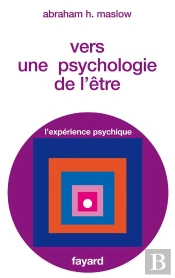 Vers Une Psychologie De L'Etre ; L'Experience Psychique
