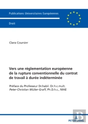 Vers Une Réglementation Européenne De La Rupture Conventionnelle Du Contrat De Travail À Durée Indéterminée