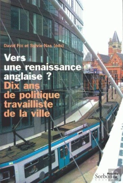 Bertrand.pt - Vers Une Renaissance Anglaise ? ; Dix Ans De Politique Travailliste De La Ville