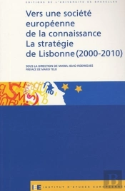Vers Une Société Européenne De La Connaissance, La Stratégie De Lisbonne (2000-2010)