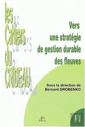 Vers Une Stratégie De Gestion Durable Des Fleuves : Colloque De Limoges, 30 Janv. 2002