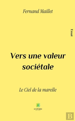 Bertrand.pt - Vers Une Valeur Societale - Le Ciel De La Marelle