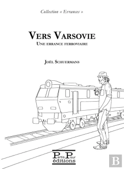 Bertrand.pt - Vers Varsovie : Une Errance Ferroviaire