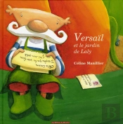 Versail Et Le Jardin De Laly (Edition)