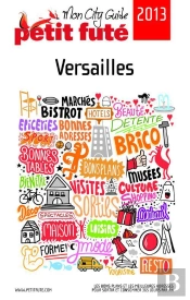 Versailles 2013 Petit Fute