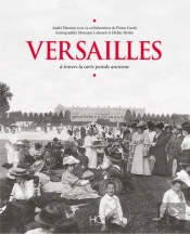 Versailles ; À Travers Ma Carte Postale Ancienne