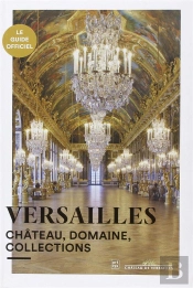 Versailles ; Château, Domaine, Collections