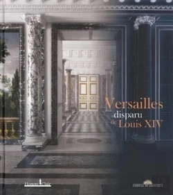 Bertrand.pt - Versailles Disparu De Louis Xiv