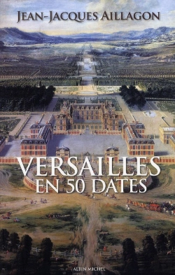 Bertrand.pt - Versailles En 50 Dates - Les Secrets D'Histoire Du Chateau