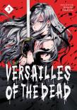 Versailles Of The Dead Vol. 3