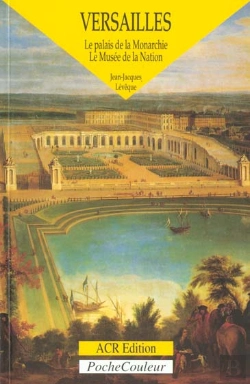 Bertrand.pt - Versailles ; Palais De La Monarchie