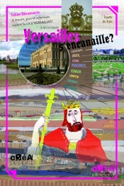 Versailles S'Encanaille ?