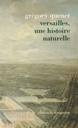Bertrand.pt - Versailles ; Une Histoire Naturelle
