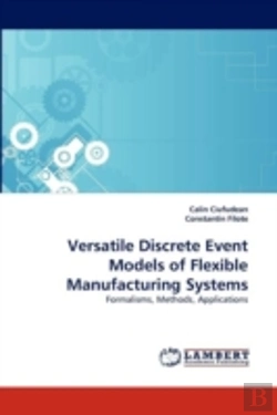 Bertrand.pt - Versatile Discrete Event Models Of Flexible Manufacturing Systems