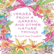 Verses From A Garden, And Other Nature Things