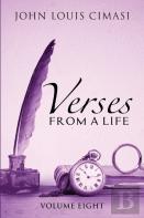 Verses From A Life, Volume Eight
