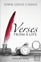 Verses From A Life, Volume Nine