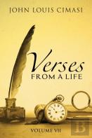 Verses From A Life, Volume Vii