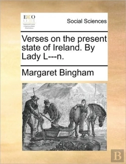 Bertrand.pt - Verses On The Present State Of Ireland. By Lady L---N.