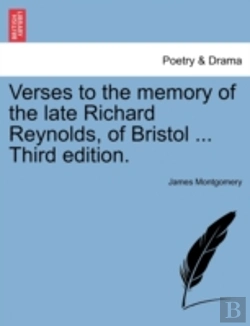Bertrand.pt - Verses To The Memory Of The Late Richard Reynolds, Of Bristol ... Third Edition.