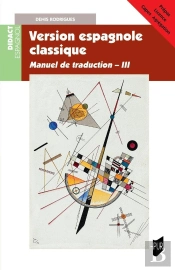 Version Espagnole Classique : Manuel De Traduction Iii